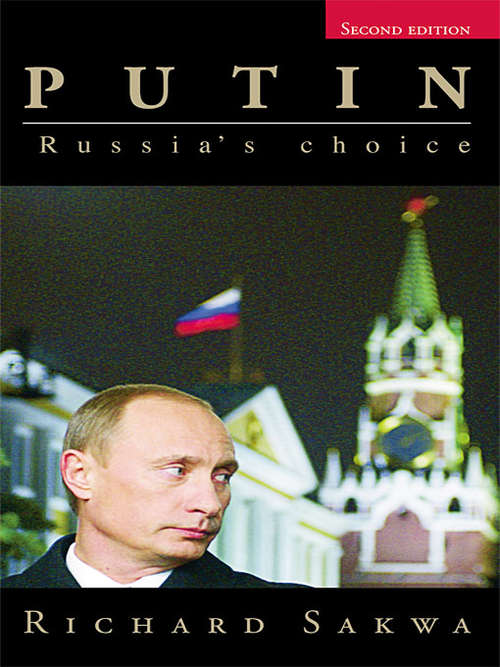 Book cover of Putin: Russia's Choice
