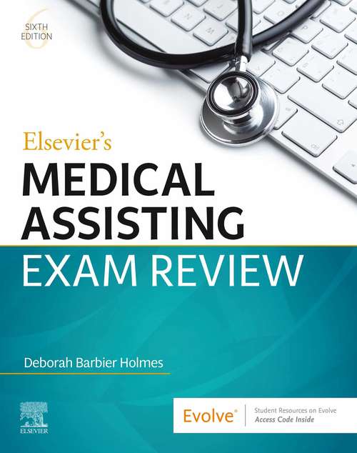Book cover of Elsevier's Medical Assisting Exam Review - E-Book