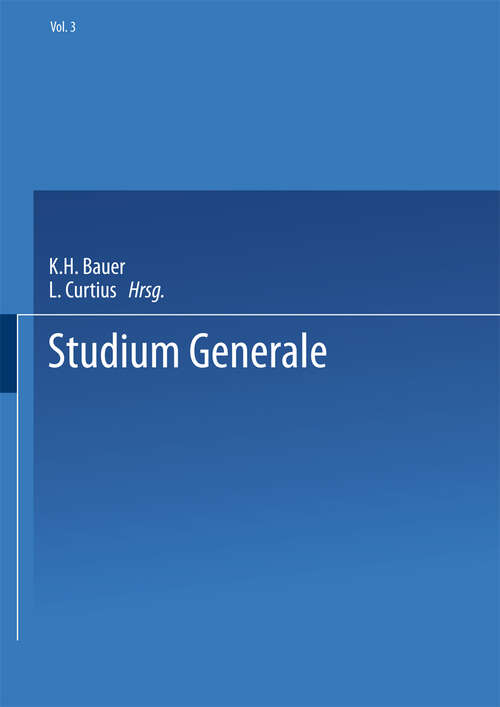 Book cover of Studium Generale: Eitschrift für die Einheit der Wissenschaften im Zusammenhang ihrer Begriffsbildungen und Forschungsmethoden (1950)