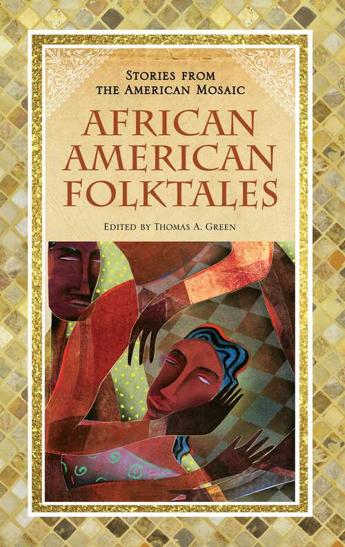 Book cover of African American Folktales (Stories from the American Mosaic)