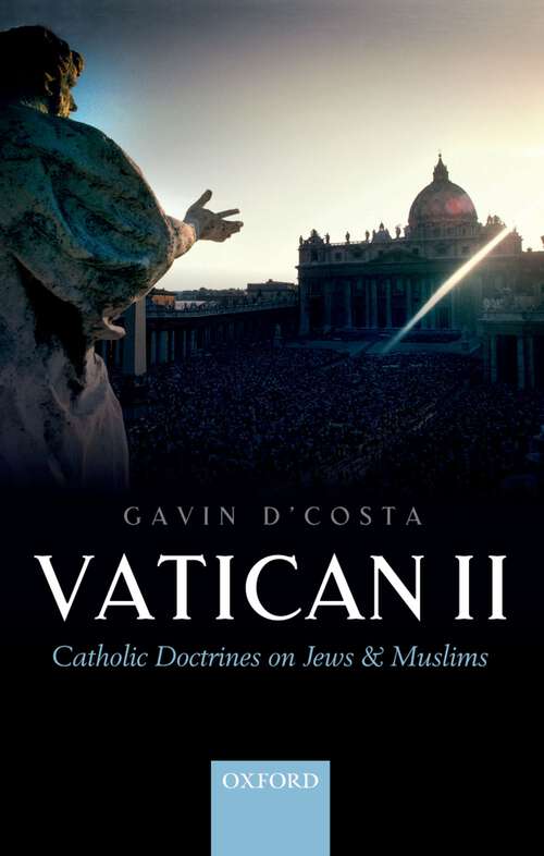 Book cover of Vatican II: Catholic Doctrines on Jews and Muslims