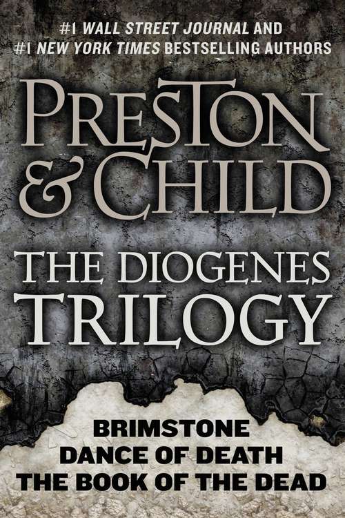 Book cover of The Diogenes Trilogy: Brimstone, Dance of Death, and The Book of the Dead Omnibus (Agent Pendergast series)