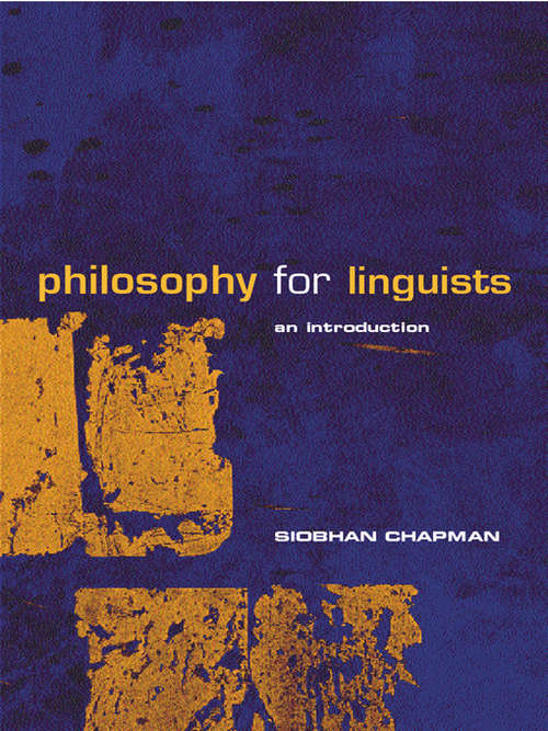Book cover of Philosophy for Linguists: An Introduction