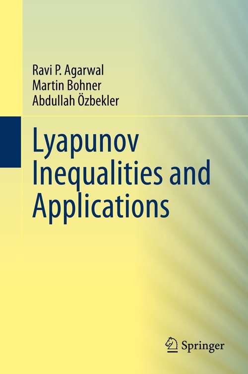 Book cover of Lyapunov Inequalities and Applications (1st ed. 2021)