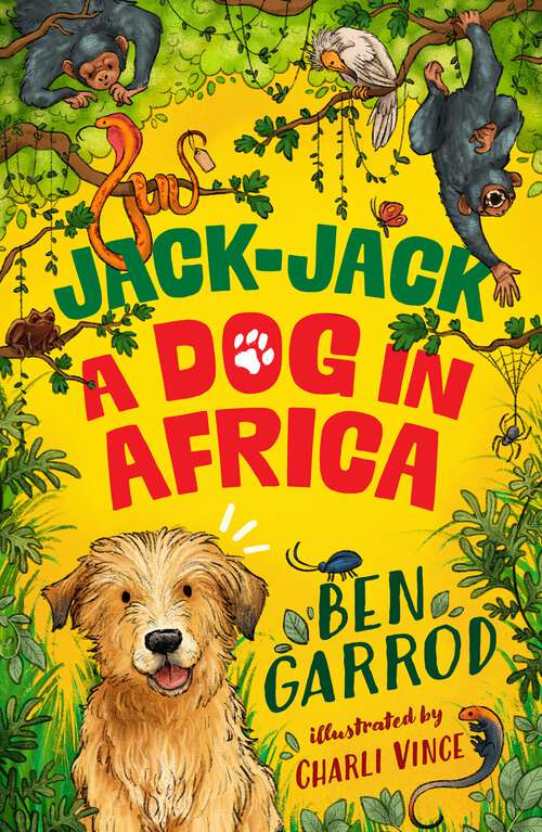 Book cover of Jack-Jack, A Dog in Africa (The Adventures of a Dog Called Jack-Jack #1)