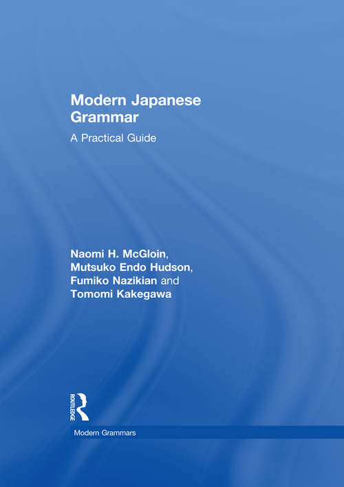 Book cover of Modern Japanese Grammar: A Practical Guide