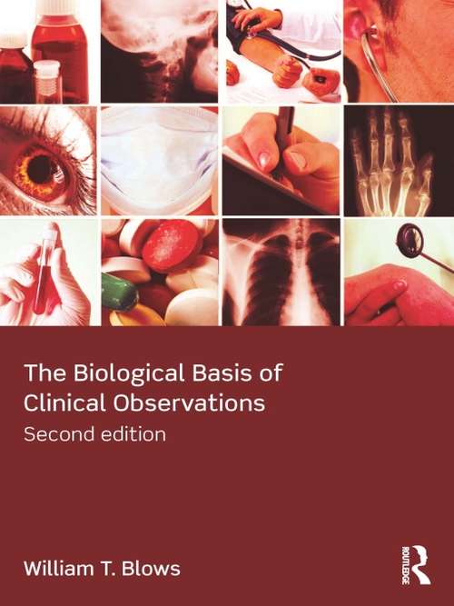 Book cover of The Biological Basis of Clinical Observations