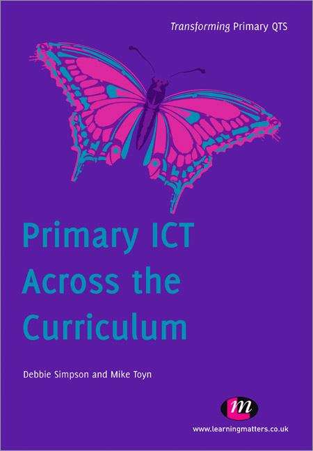 Book cover of Primary ICT Across the Curriculum (PDF)