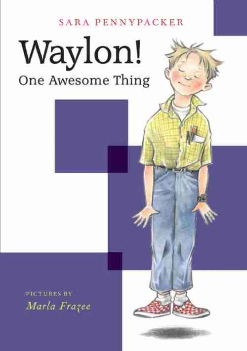Book cover of Waylon! One Awesome Thing (Waylon! Ser. #1)