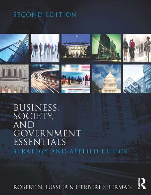 Book cover of Business, Society, and Government Essentials: Strategy and Applied Ethics