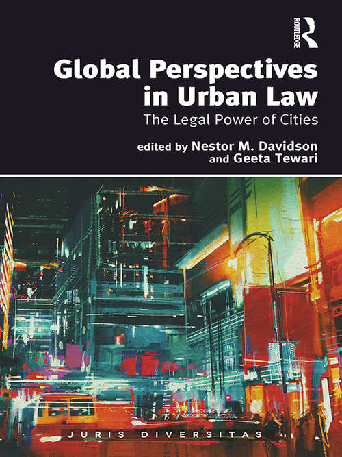 Book cover of Global Perspectives in Urban Law: The Legal Power of Cities (Juris Diversitas)