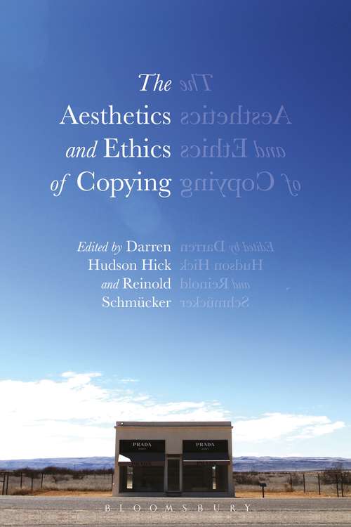 Book cover of The Aesthetics and Ethics of Copying