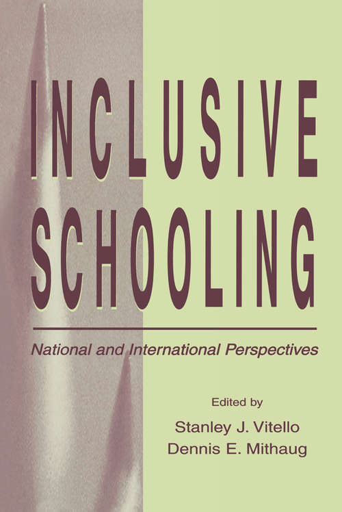 Book cover of Inclusive Schooling: National and International Perspectives (Rutgers Invitational Symposium on Education Series)