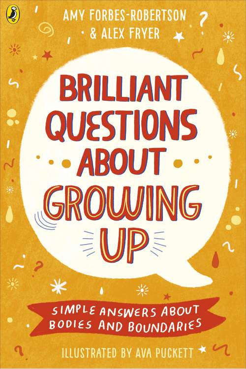 Book cover of Brilliant Questions About Growing Up: Simple Answers About Bodies and Boundaries