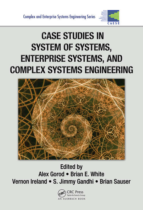Book cover of Case Studies in System of Systems, Enterprise Systems, and Complex Systems Engineering