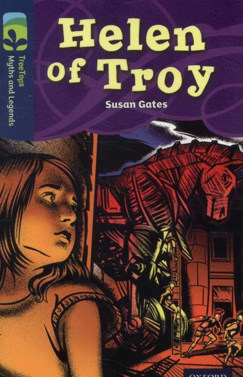 Book cover of Oxford Reading Tree, Level 14, TreeTops Myths and Legends: Helen of Troy (2014 edition) (PDF)