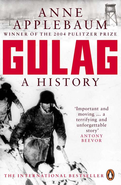 Book cover of Gulag: A History of the Soviet Camps (Annals Of Communism Ser.)