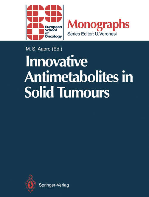 Book cover of Innovative Antimetabolites in Solid Tumours (1994) (ESO Monographs)