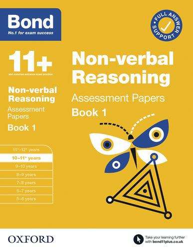 Book cover of Bond 11+: Bond 11+ Non Verbal Reasoning Assessment Papers 10-11 years Book 1