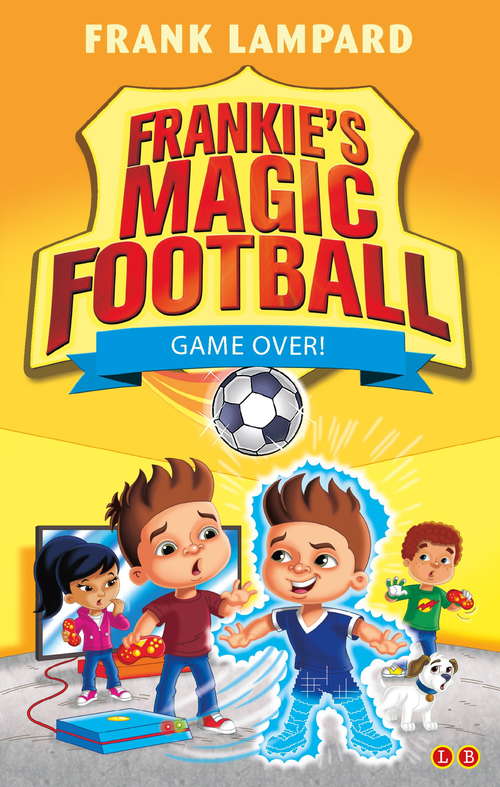 Book cover of Game Over!: Book 20 (Frankie's Magic Football)