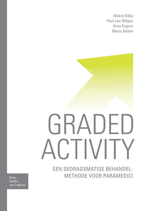 Book cover of Graded activity: Een gedragsmatige behandelmethode voor paramedici (2006)