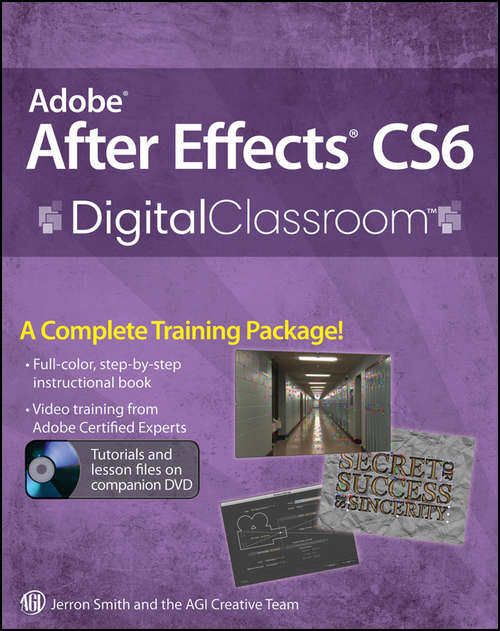 Book cover of Adobe After Effects CS6 Digital Classroom (Digital Classroom #103)