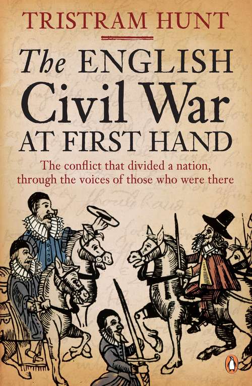 Book cover of The English Civil War At First Hand