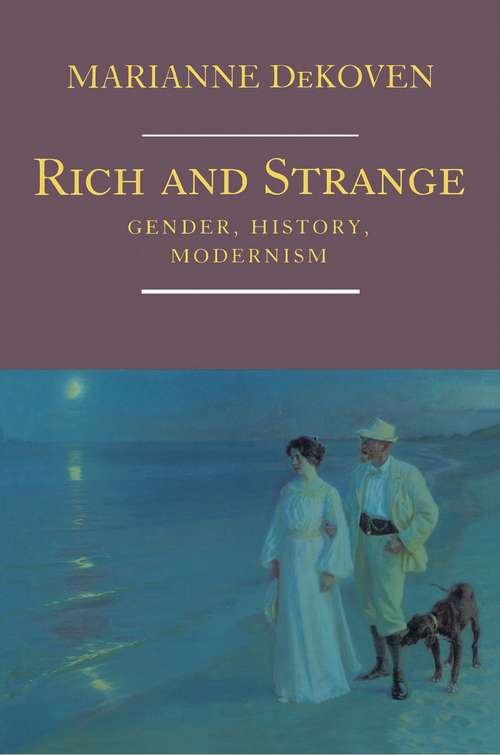 Book cover of Rich and Strange: Gender, History, Modernism
