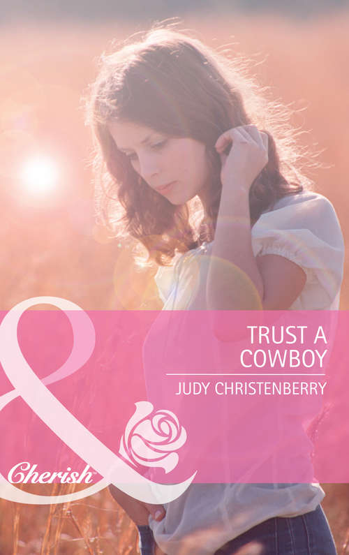 Book cover of Trust A Cowboy (ePub First edition) (The Lazy L Ranch #2)