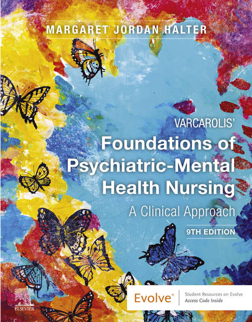 Book cover of Varcarolis' Foundations of Psychiatric-Mental Health Nursing - E-Book: A Clinical Approach