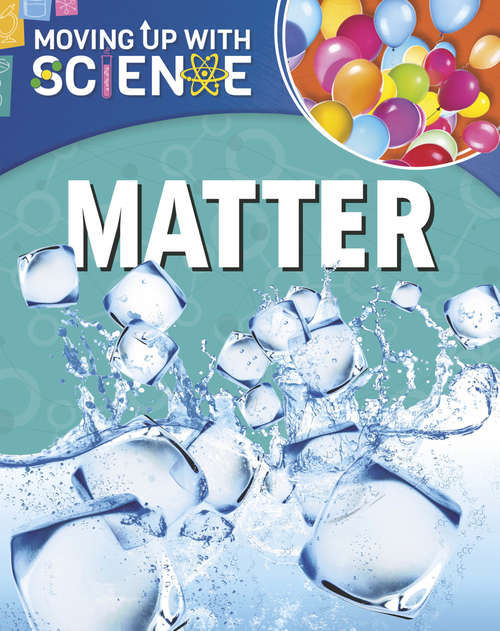 Book cover of Matter (Moving up with Science #6)