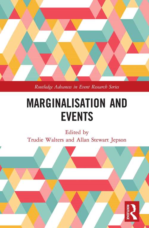 Book cover of Marginalisation and Events (Routledge Advances in Event Research Series)
