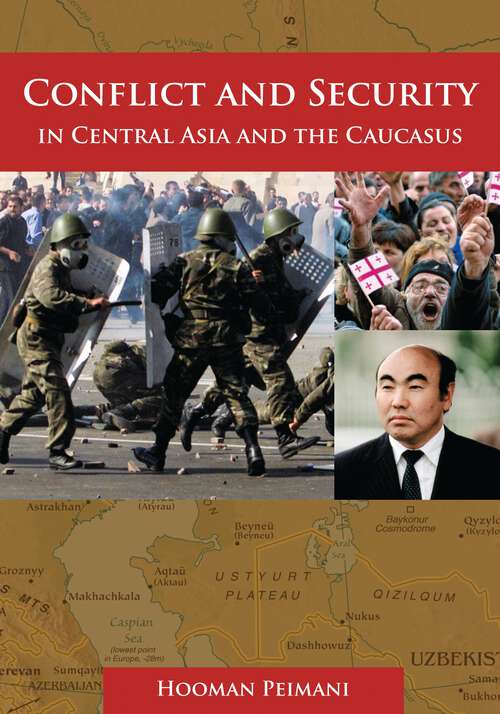 Book cover of Conflict and Security in Central Asia and the Caucasus