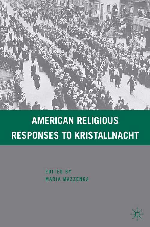 Book cover of American Religious Responses to Kristallnacht (2009)