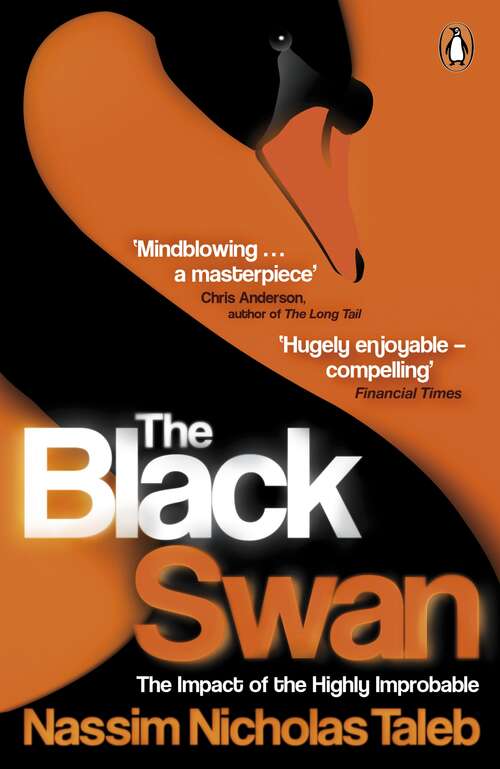 Book cover of The Black Swan: The Impact of the Highly Improbable (2) (Incerto Ser. #2)