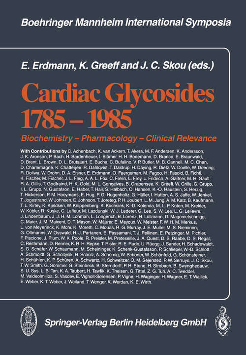 Book cover of Cardiac Glycosides 1785–1985: Biochemistry — Pharmacology — Clinical Relevance (1986)