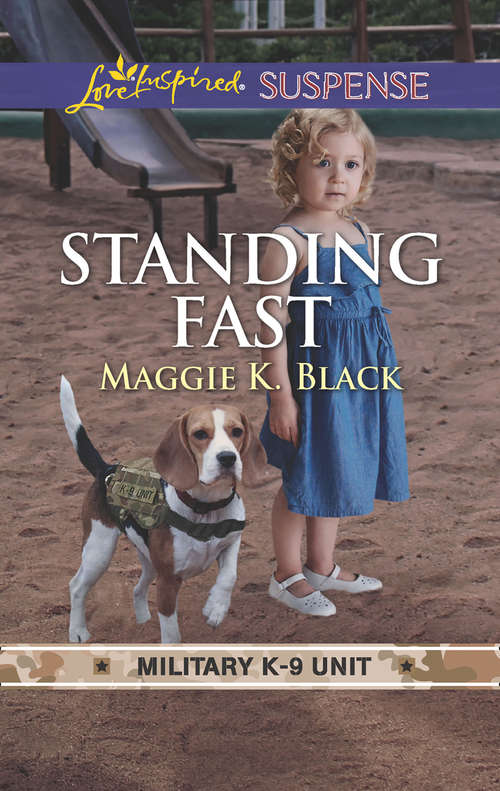 Book cover of Standing Fast: Standing Fast Cowboy Bodyguard Standoff At Midnight Mountain (ePub edition) (Military K-9 Unit #4)
