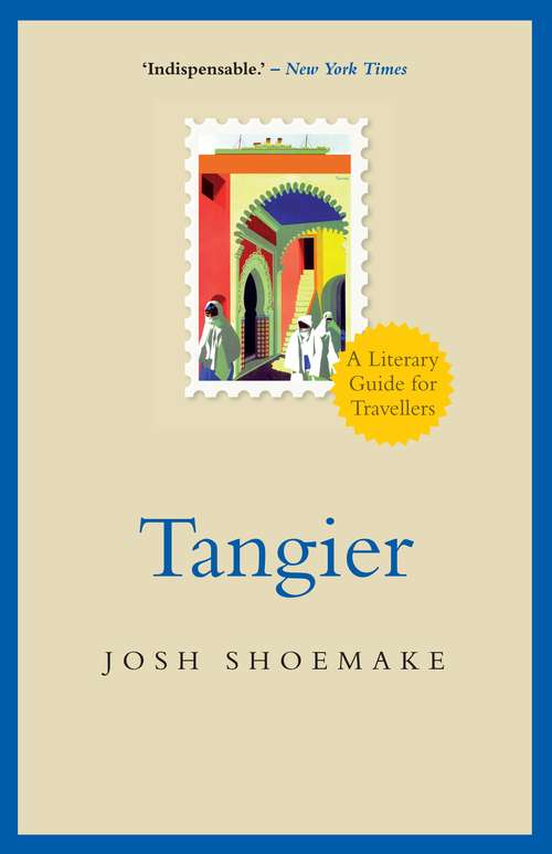 Book cover of Tangier: A Literary Guide for Travellers (Literary Guides for Travellers #2)