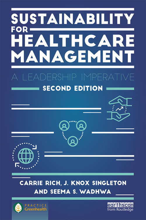 Book cover of Sustainability for Healthcare Management: A Leadership Imperative (2)