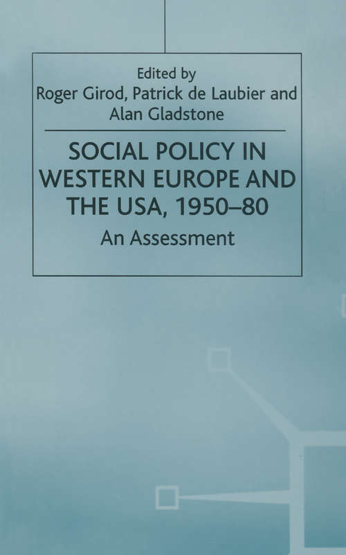 Book cover of Social Policy in Western Europe and the USA, 1950–80: An Assessment (1st ed. 1985)