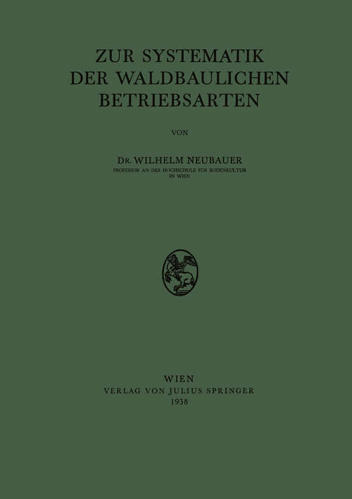 Book cover of Zur Systematik der Waldbaulichen Betriebsarten (1938)