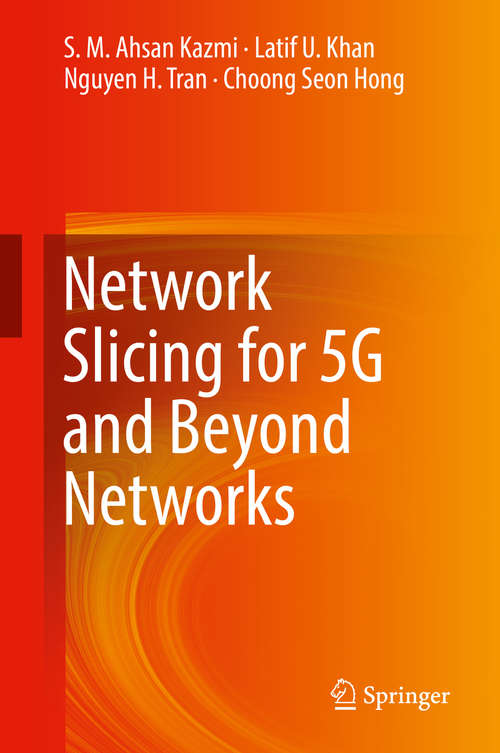 Book cover of Network Slicing for 5G and Beyond Networks (1st ed. 2019)
