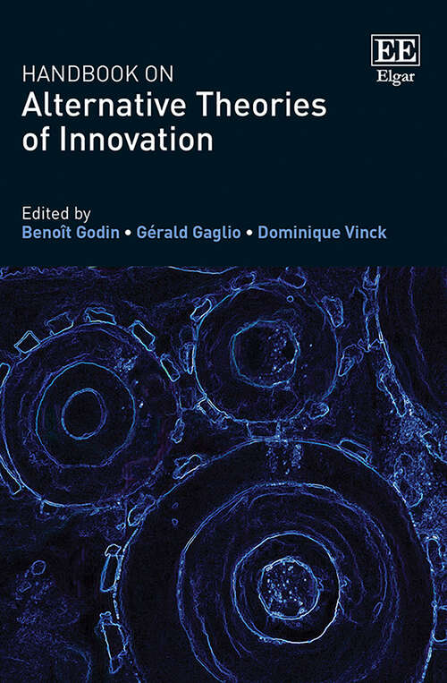 Book cover of Handbook on Alternative Theories of Innovation