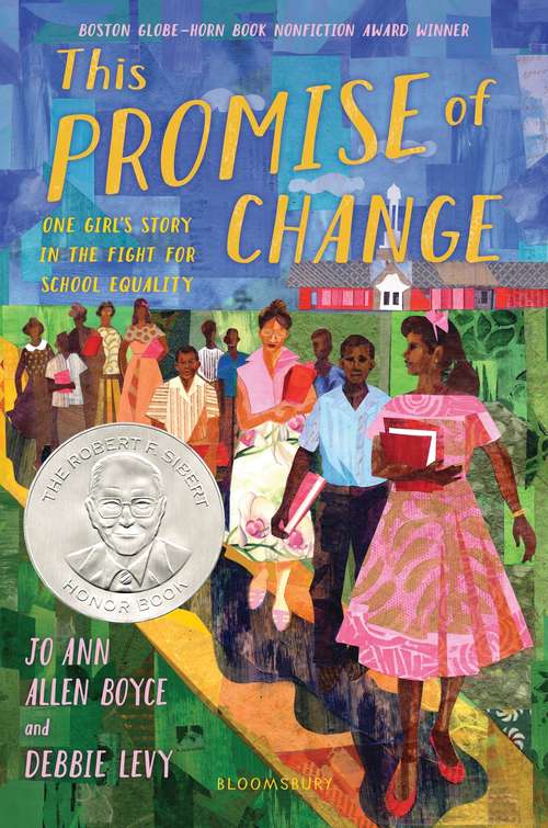Book cover of This Promise of Change: One Girl’s Story in the Fight for School Equality