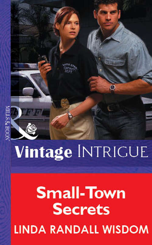 Book cover of Small-Town Secrets (ePub First edition) (Mills And Boon Vintage Intrigue Ser.: No. 1131)