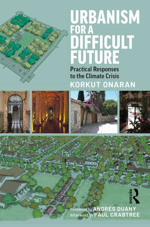 Book cover of Urbanism for a Difficult Future: Practical Responses to the Climate Crisis