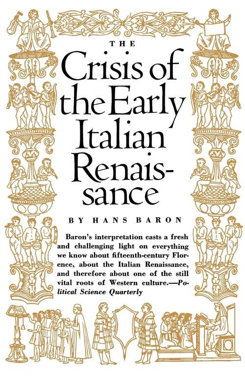Book cover of Crisis of the Early Italian Renaissance: (Original and Revised Editions (PDF)