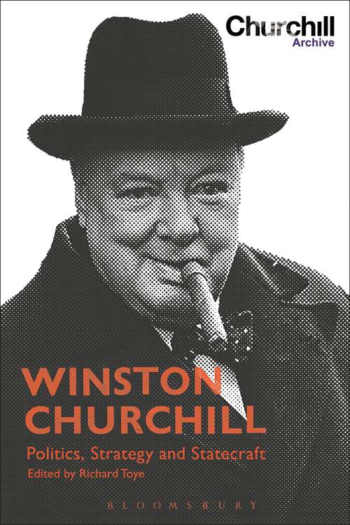 Book cover of Winston Churchill: Politics, Strategy and Statecraft