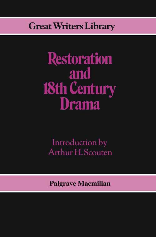 Book cover of Restoration and 18th-Century Drama (1st ed. 1980)
