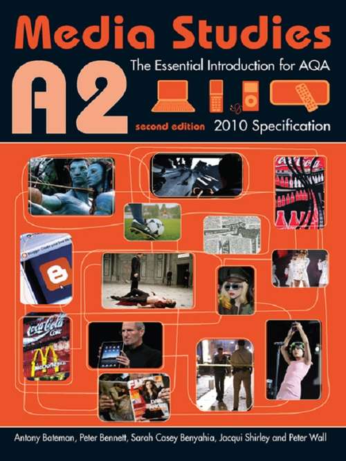 Book cover of A2 Media Studies: The Essential Introduction for AQA